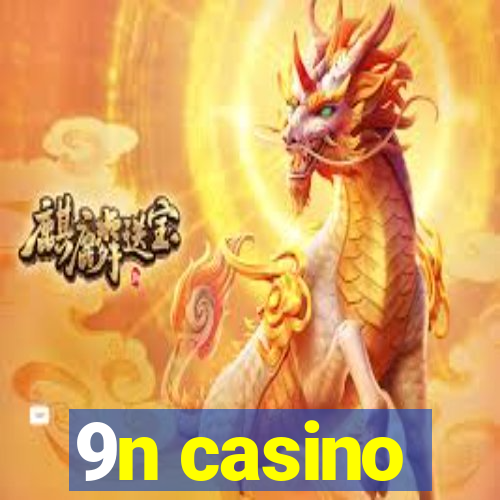 9n casino